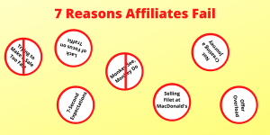 7 Reasons Affiliate Fail #3